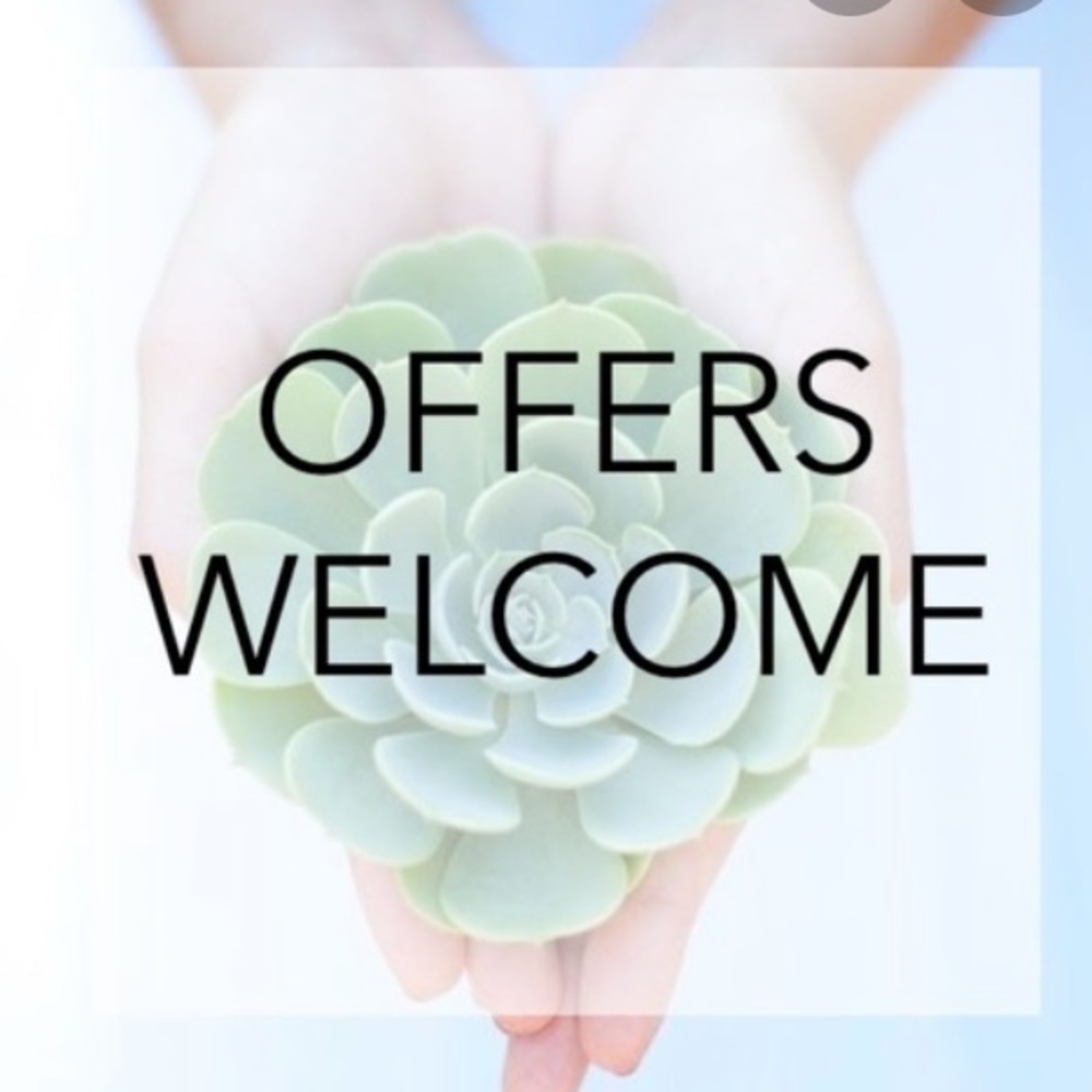 All offers are welcome and considered!